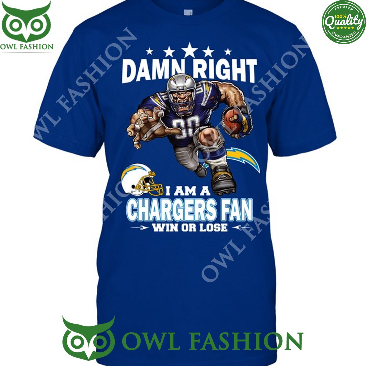 Damn Right Los Angeles Chargers NFL Fan Win or lose t shirt