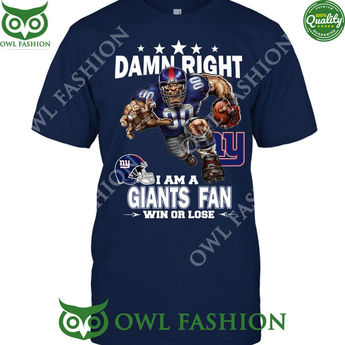 Damn Right New York Giants NFL Fan Win or lose t shirt