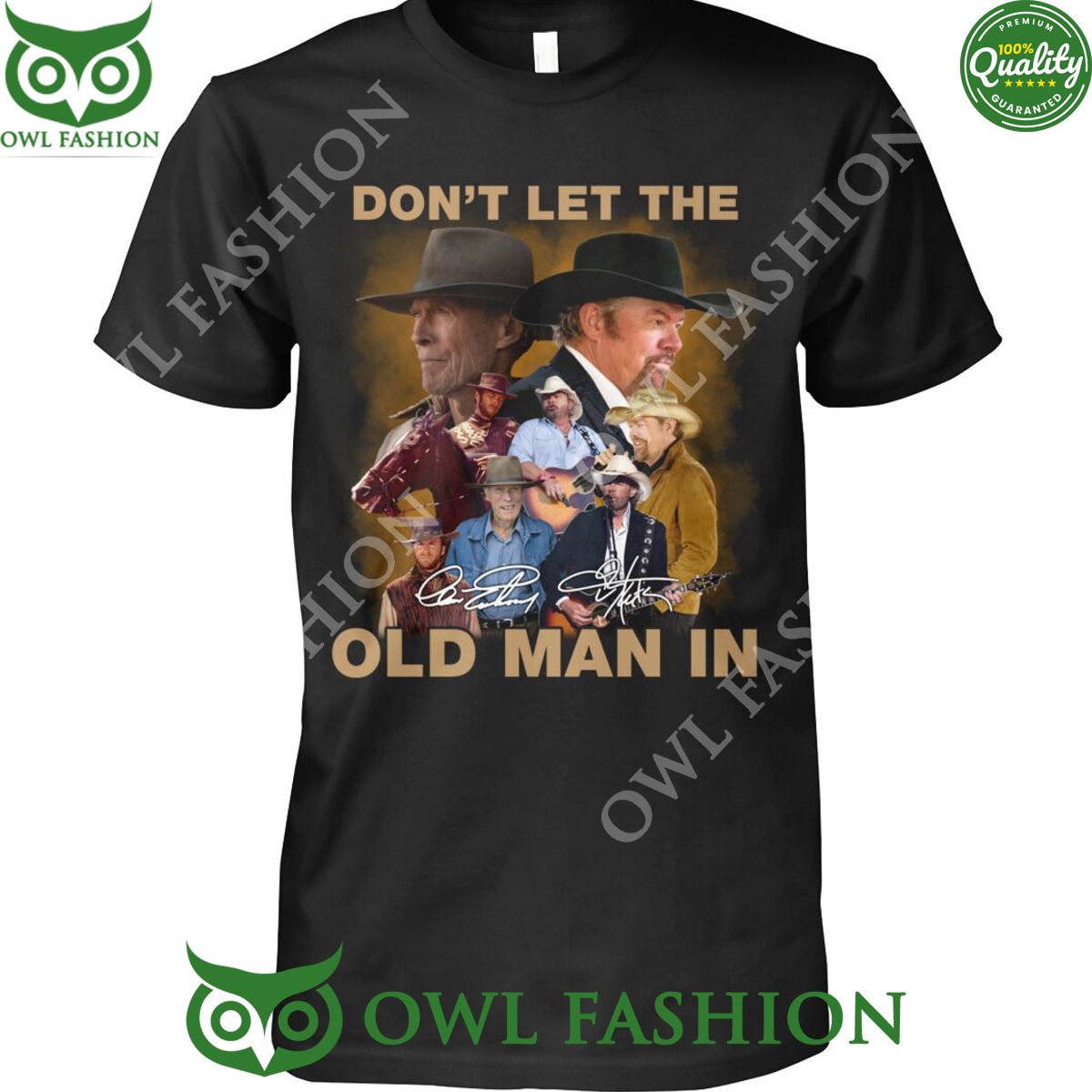 Famous Song dont let me old man in Toby Keith t shirt