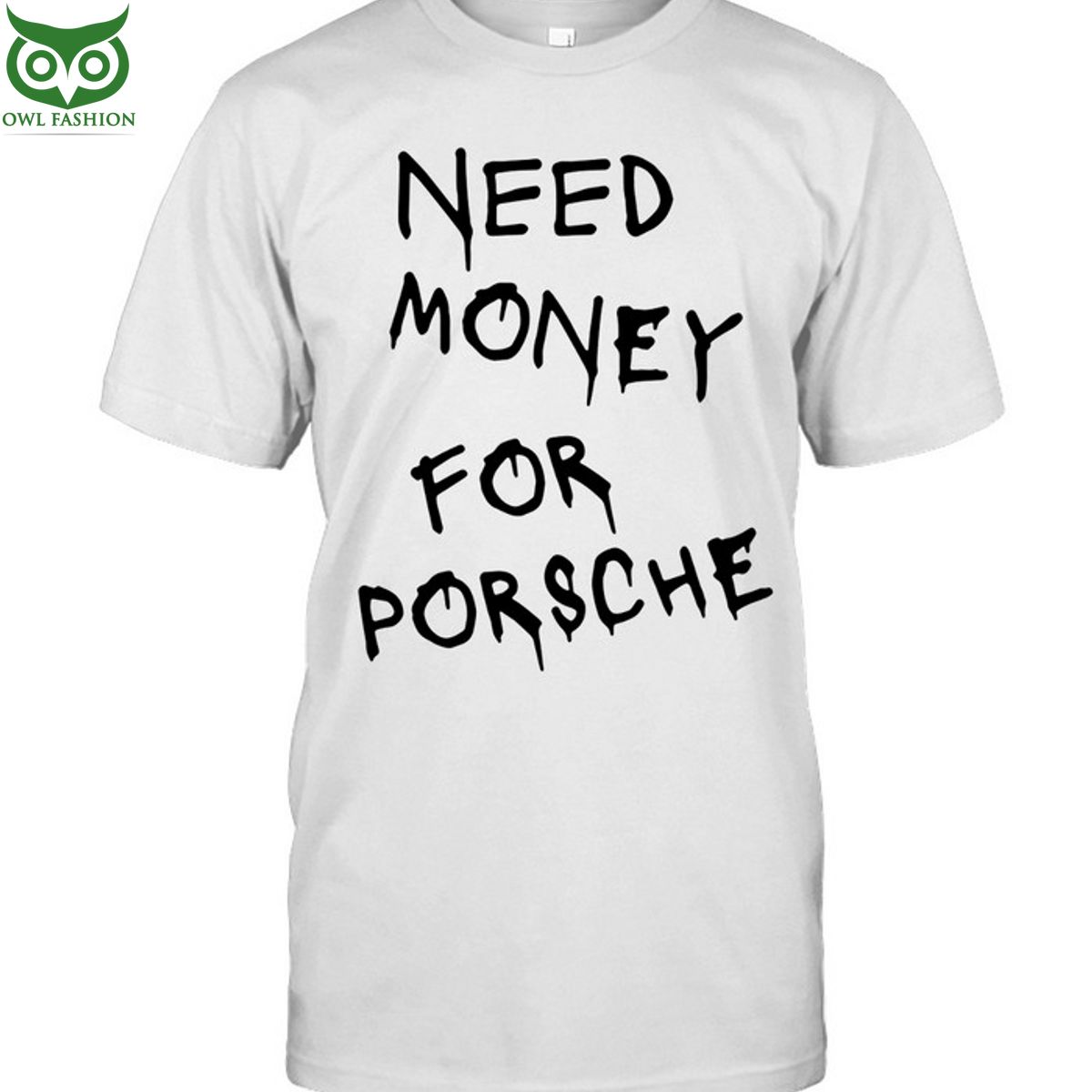 Hot Need money for porsche shirt