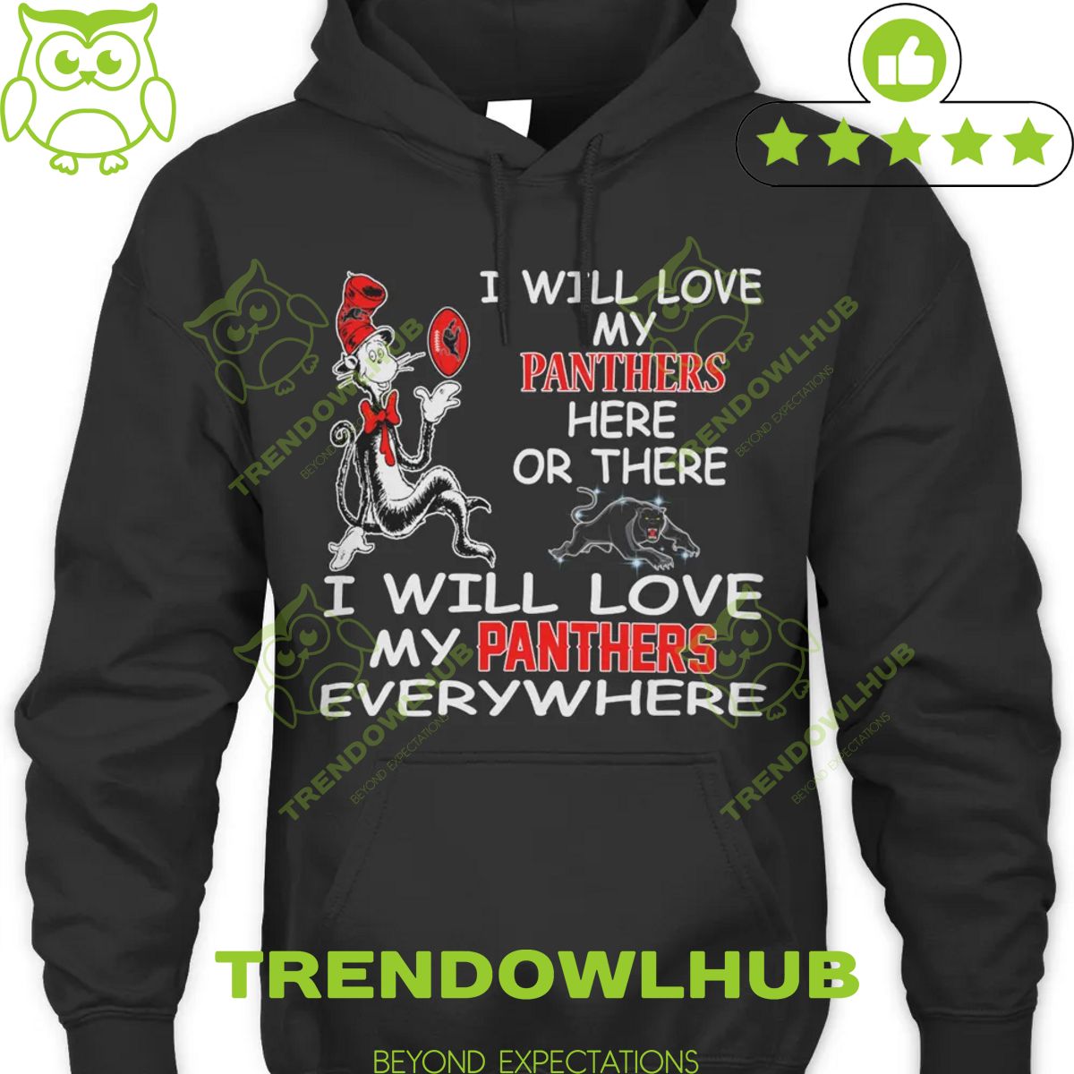 I will love my Panthers here or there I will love Panthers everywhere t shirt