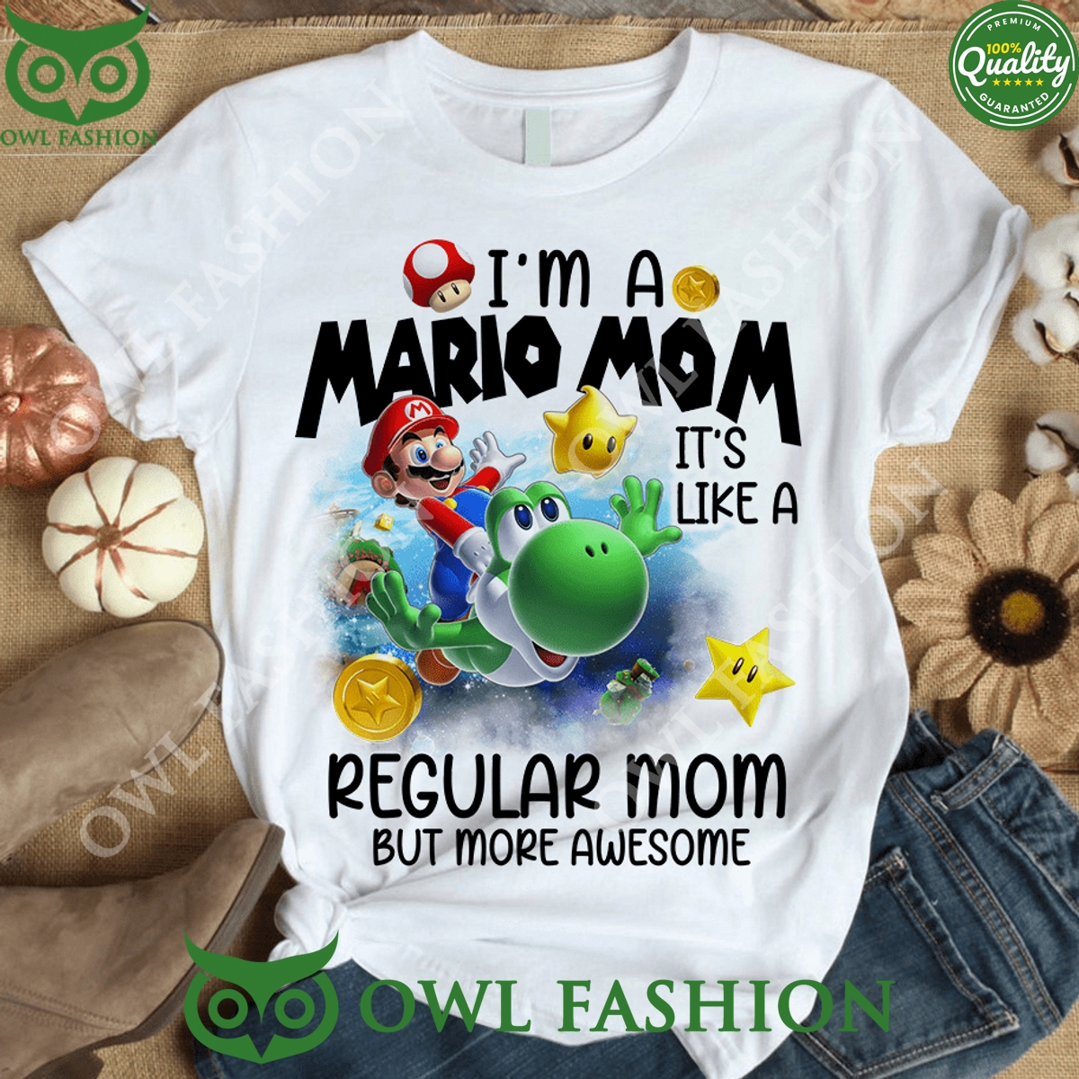 I'm a Mario Mom Regular Mom But More Awesome White t Shirt