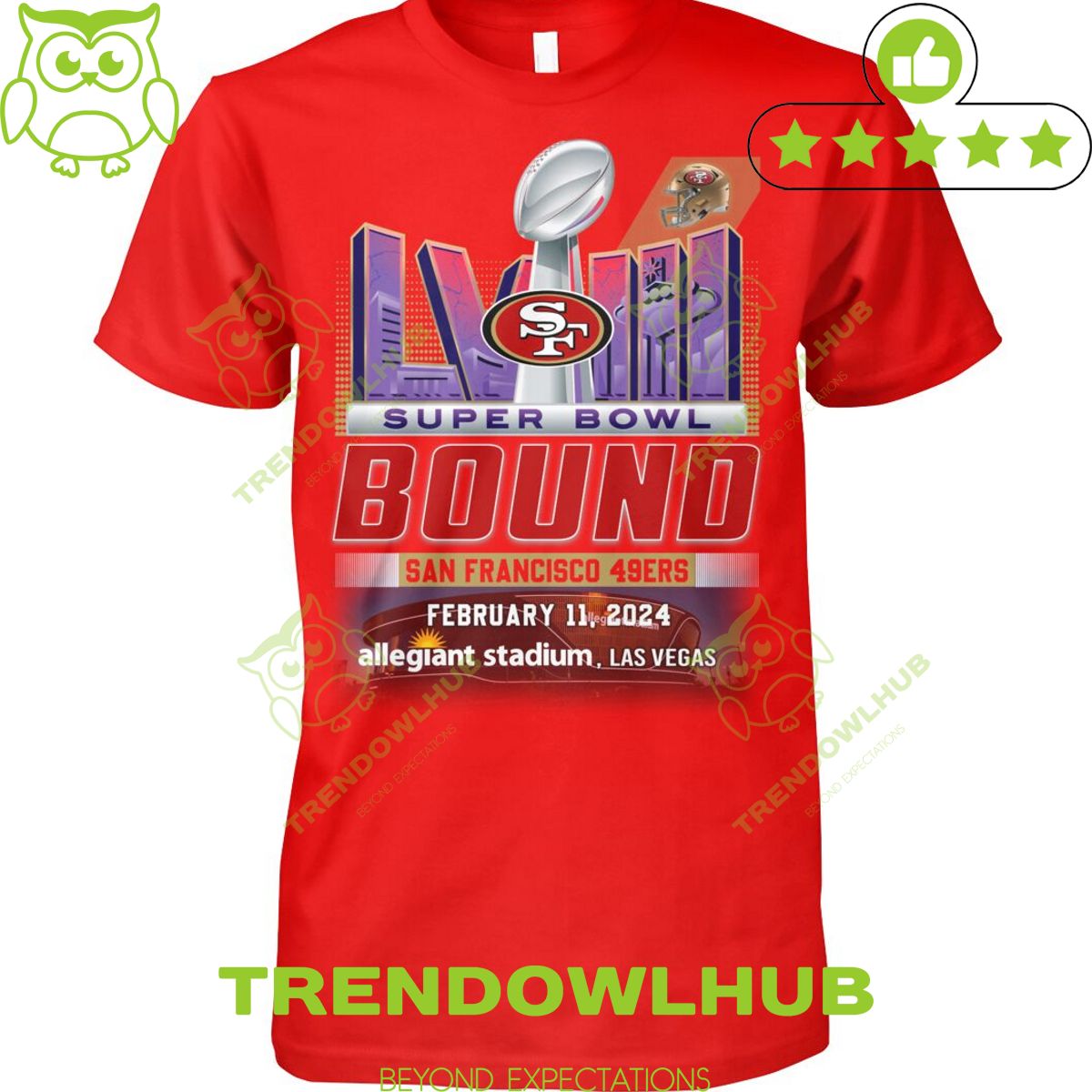 LVIII Super Bowl Bound San Francisco 49ers 11 Feb at Allegian stadium t shirt