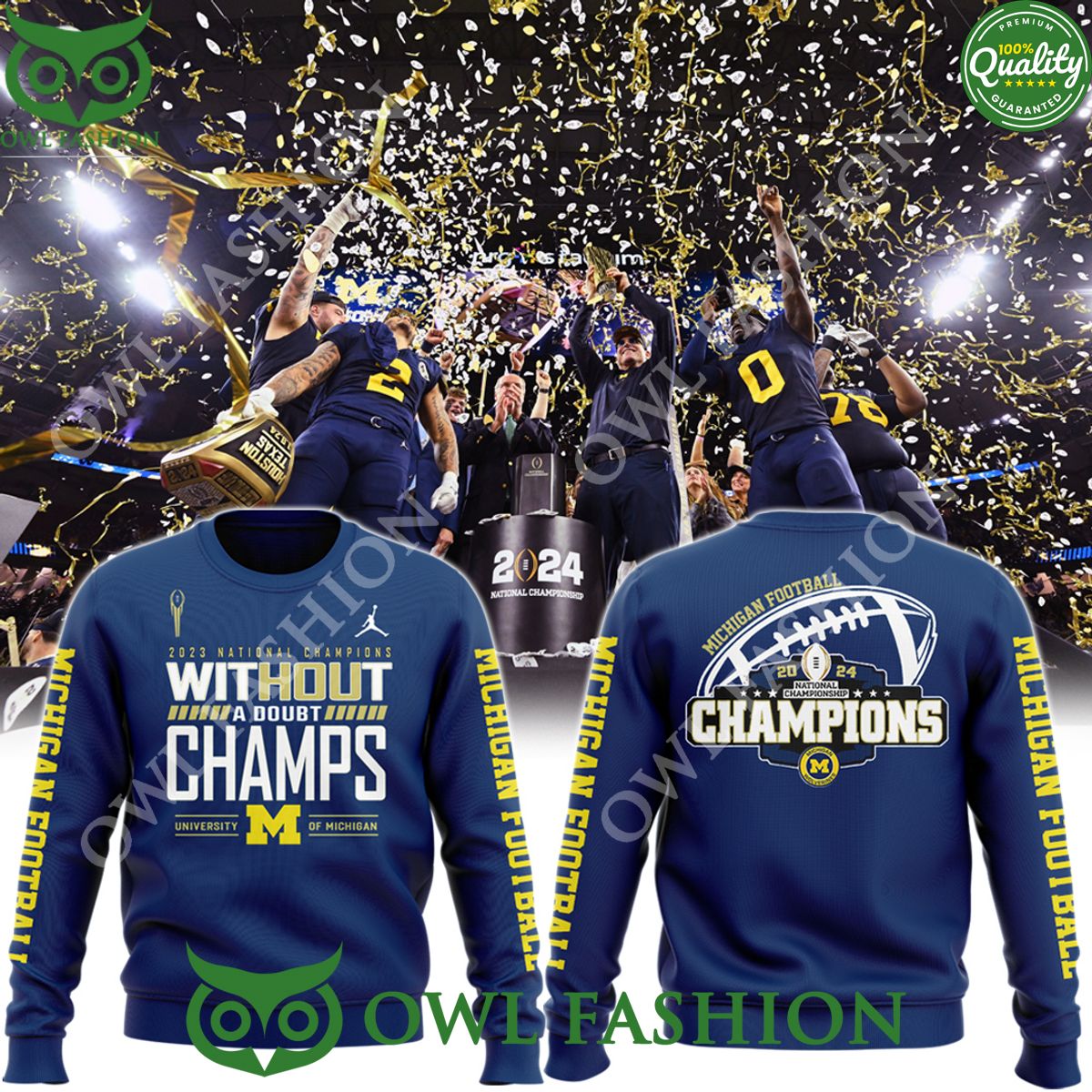 Michigan Wolverines football NATIONAL CHAMPIONSHIP 2024 without a doubt Sweatshirt