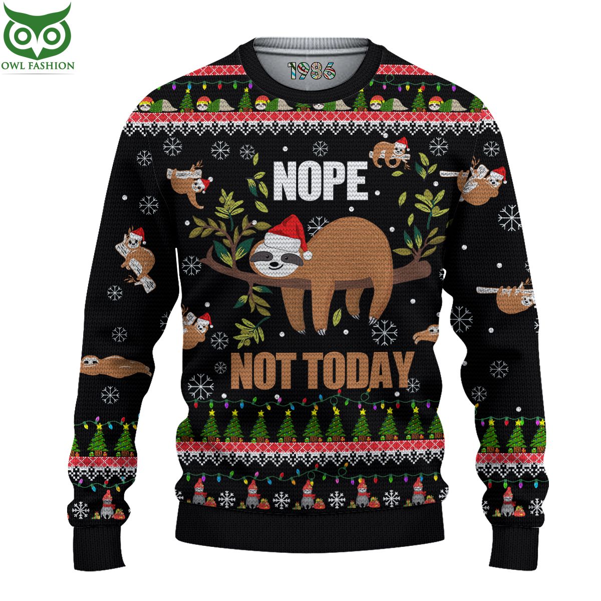 Nope Not Today Sloth Christmas Ugly Sweater