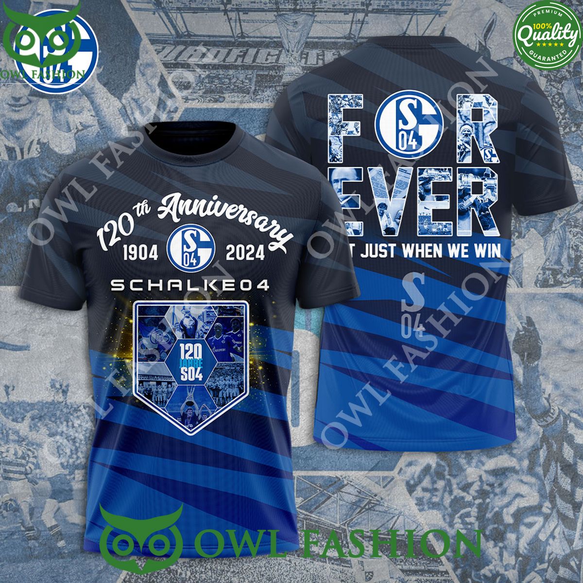 Schalke 04 Forever Not Just When We Win Blue 3D t Shirt