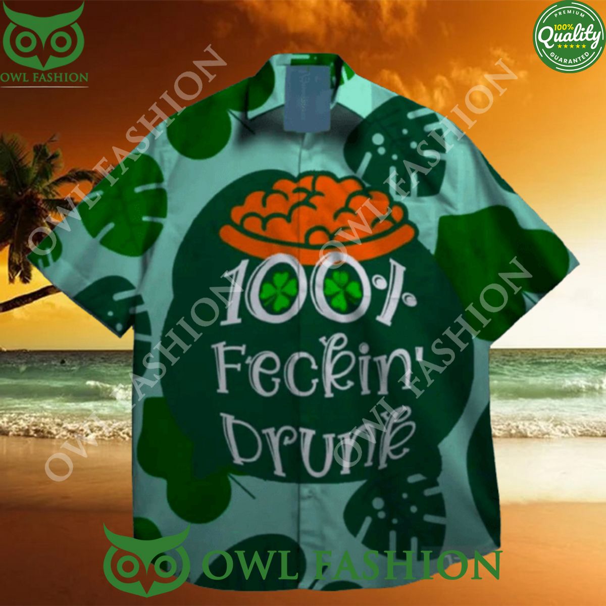 st patrick day 100 fecking drunk lucky gamer lucky leprechaun hawaiian shirt