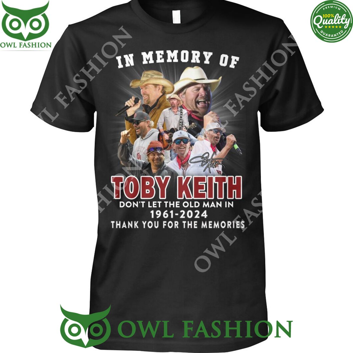 Toby Keith Dont let the old man in 63 years thank for the memories t shirt