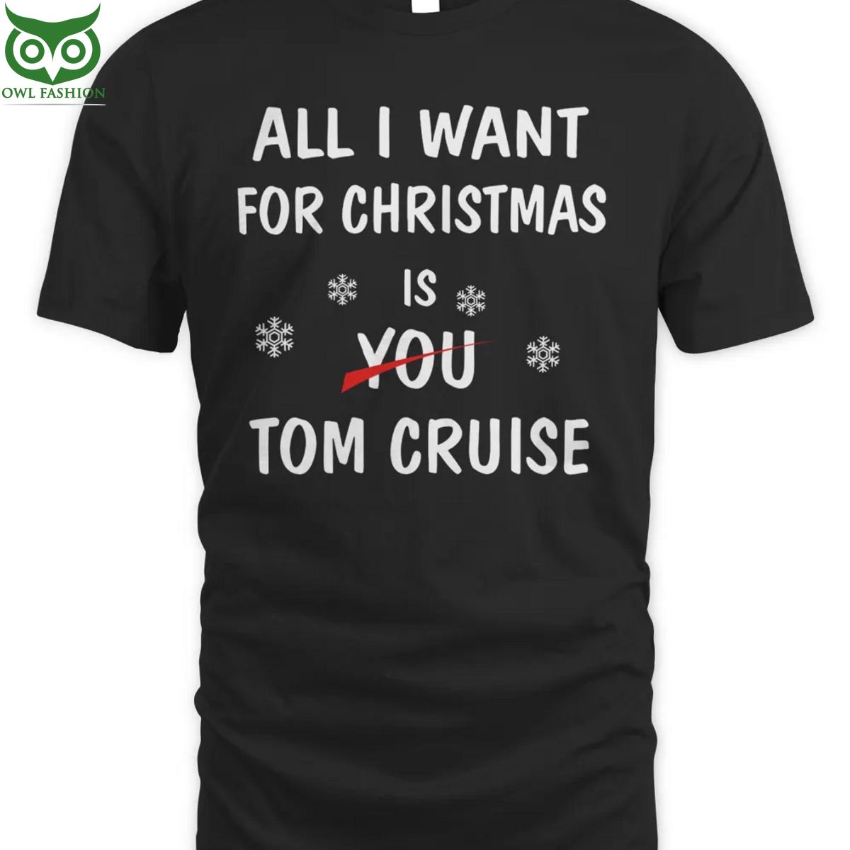 Tom Cruise All I want for christmas t shirt