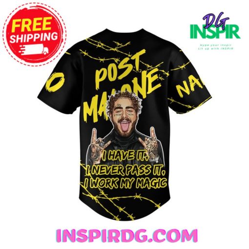 Post Malone “I Have It, I Never Pass It, I Work My Magic” Jersey Shirt