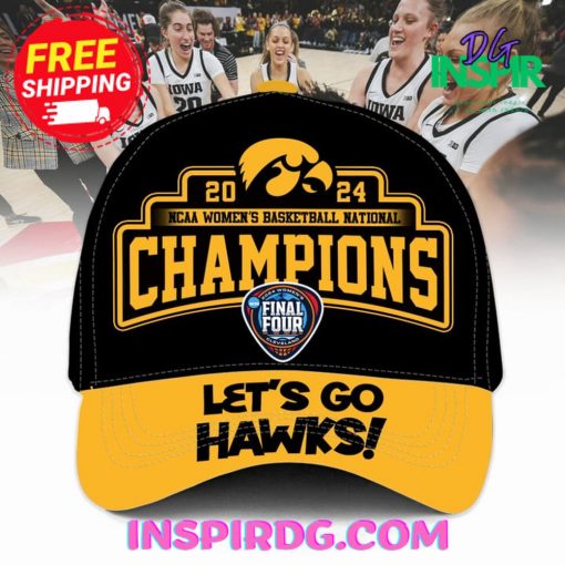 2024 NCAA Women’s Basketball National Champions Let’s Go Hawks Cap