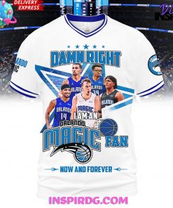 DAMN RIGHT ORLANDO MAGIC FAN PREMIUM SHIRT