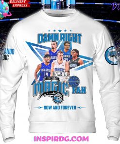 DAMN RIGHT ORLANDO MAGIC FAN PREMIUM SHIRT