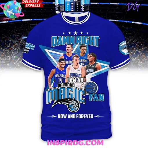 DAMN RIGHT ORLANDO MAGIC FAN PREMIUM SHIRT