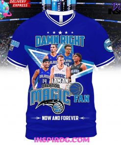 DAMN RIGHT ORLANDO MAGIC FAN PREMIUM SHIRT