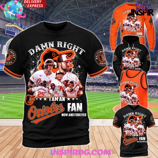 Damn Right Baltimore Orioles Fan Forever Premium Shirt
