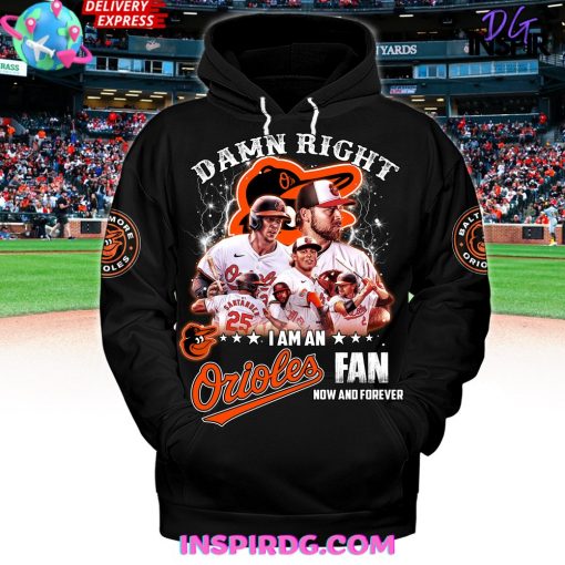 Damn Right Baltimore Orioles Fan Forever Premium Shirt