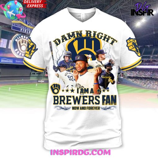 Damn Right Brewers Fan Forever Premium Shirt