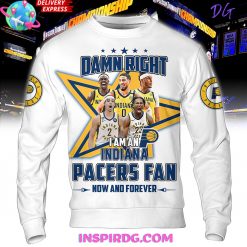 Damn Right Indiana Pacers Fan Forever Premium Shirt