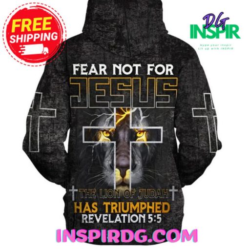 Fear Not For Jesus Hoodie
