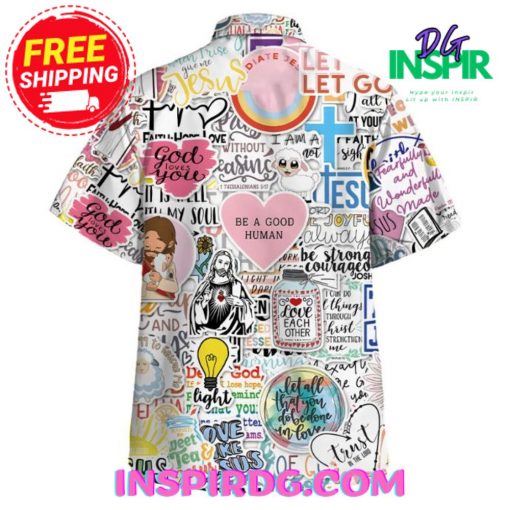 Jesus Inspire God Love U Hawaiin Shirt
