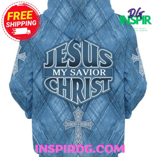 Jesus My Savior Christ Hoodie