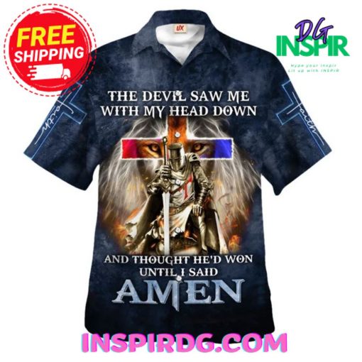 Jesus The Devil Saw Me With My Head Down Hawaiin Shirt