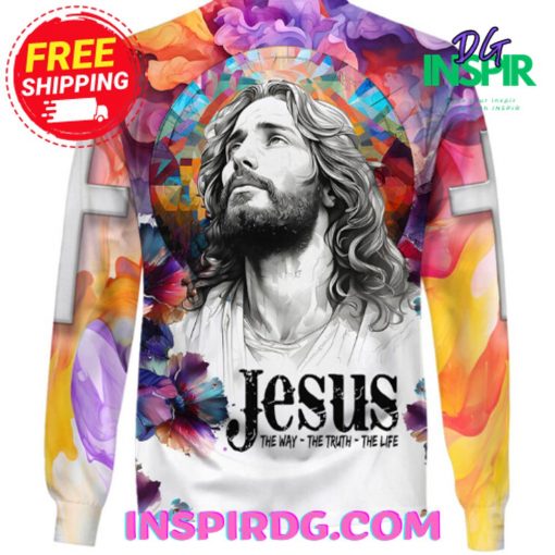 “Jesus The Way The Truth The Life” Colorful Sweatshirt