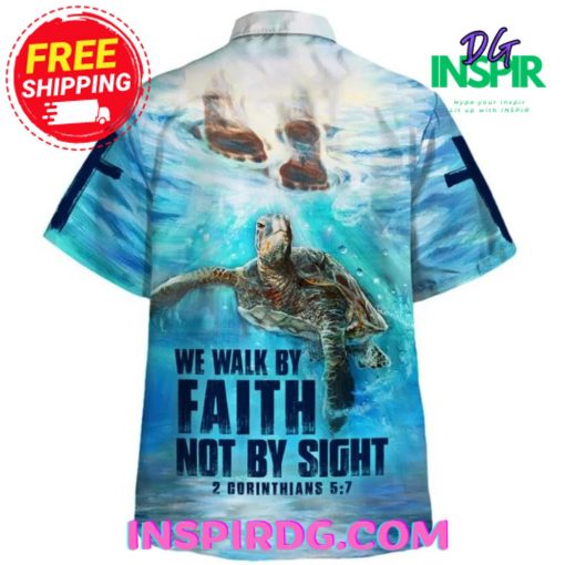 Jesus We Walk By Faith Not By Sight Hawaiin Shirt
