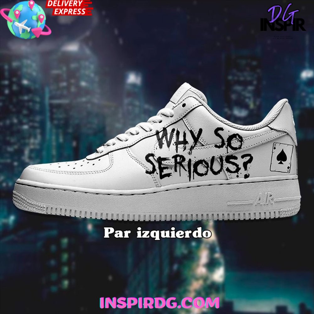 Joker Why So Serious Limited Edition Air Force 1 InspirDG