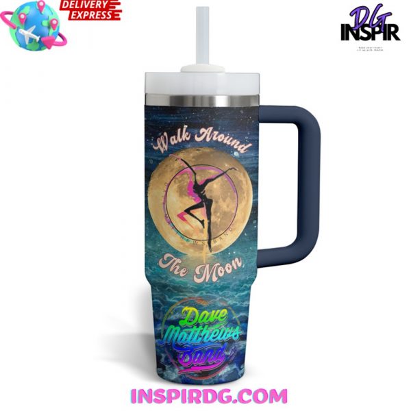 Dave Matthews Band Walk Around The Moon Stanley Tumbler Cup