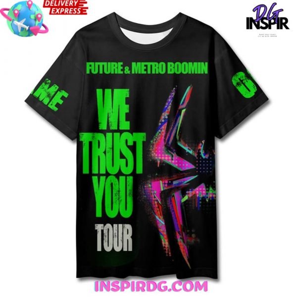 Future & Metro Boomin We Trust You Tour T-Shirt
