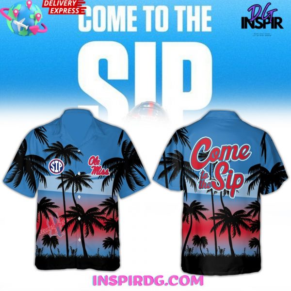 Ole Miss Rebels Come To The Sip Hawaiian Shirt Set