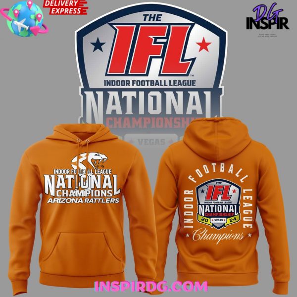 Arizona Rattlers 2024 IFL National Champions Orange Hoodie