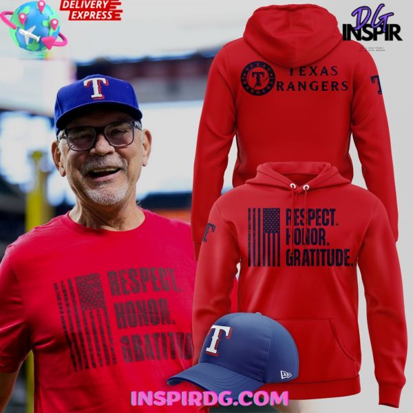 Texas Rangers Respect Honor Gratitude Hoodie