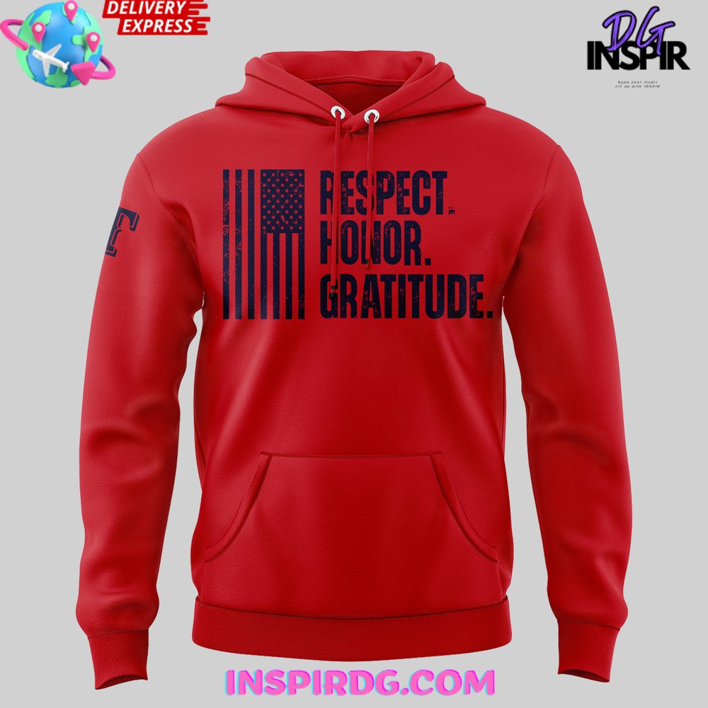 Texas Rangers Respect Honor Gratitude Hoodie Texas Rangers Respect Honor Gratitude Hoodie
