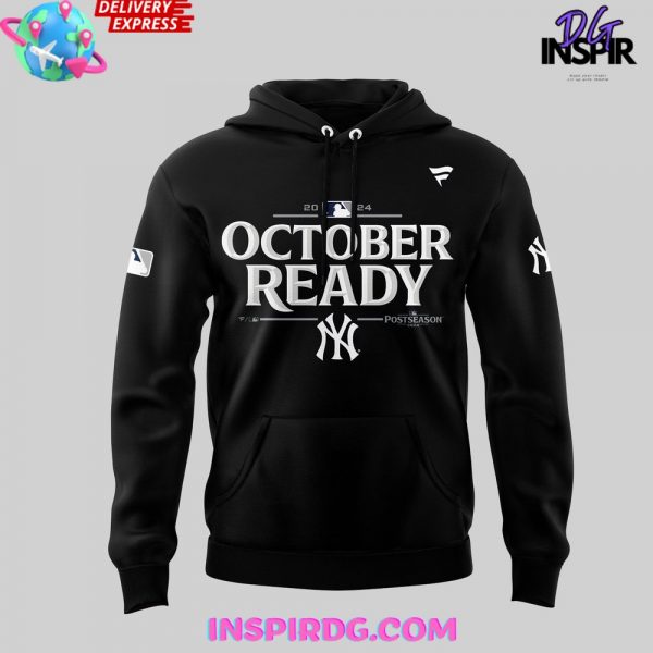 New York Yankees October Ready World Series 2024 Hoodie