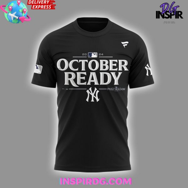 New York Yankees October Ready World Series 2024 T-Shirt