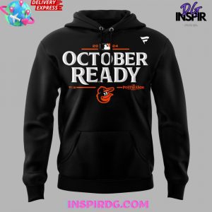Baltimore Orioles October Ready 2024 Black Hoodie