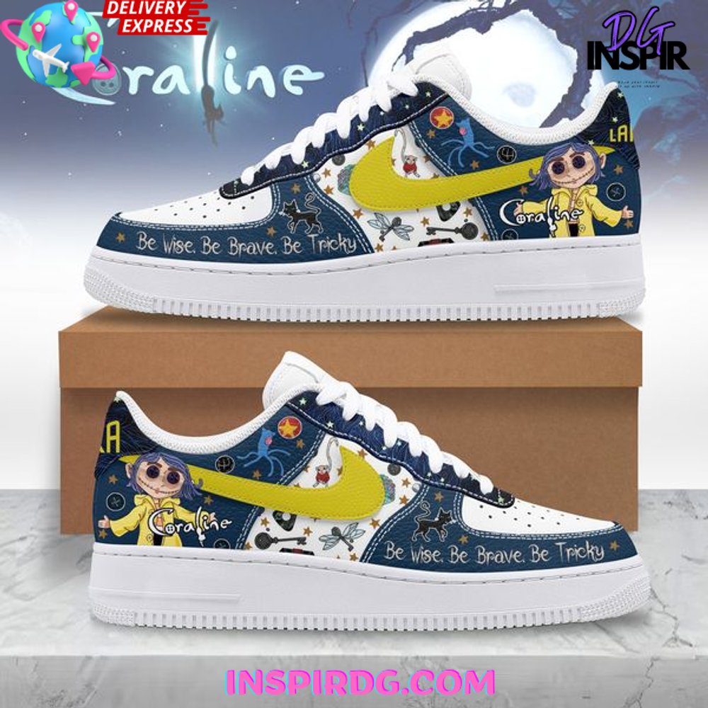 Coraline Be Wise Be Brave Be Tricky Nike Air Force 1 Coraline Be Wise Be Brave Be Tricky Nike Air Force 1