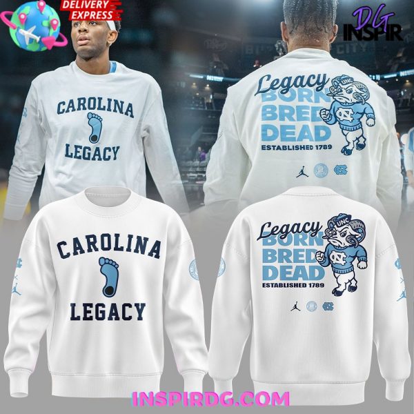 North Carolina Tar Heels Legacy Born Bred Dead Sweatshirt