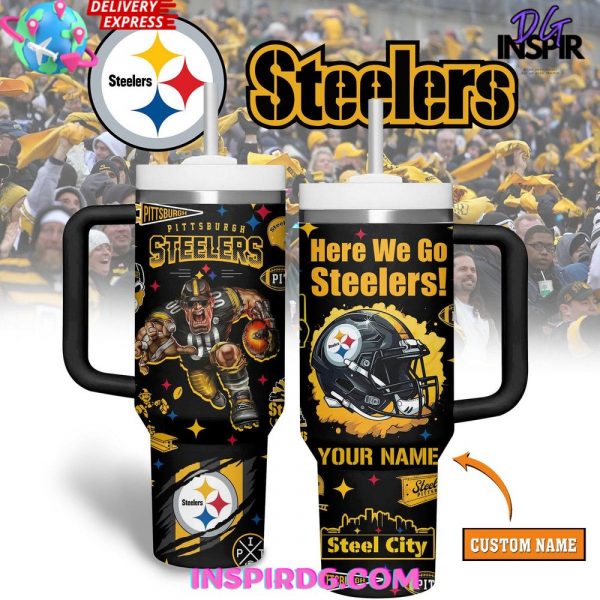 Pittsburgh Steelers Here We Go Stanley Tumbler Cup