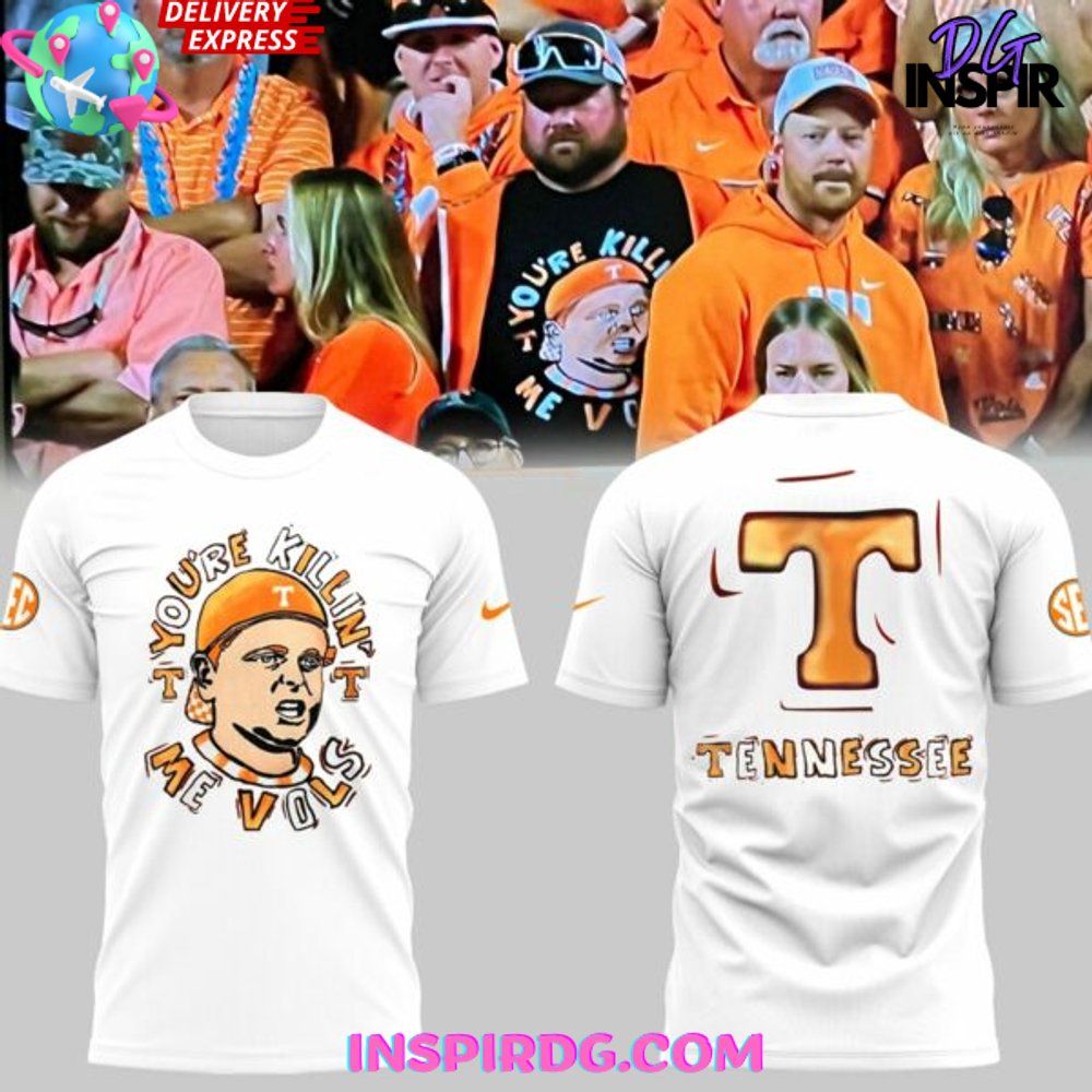 Tennessee Volunteers You’re Killing Me Vols White T-Shirt Tennessee Volunteers You’re Killing Me Vols White T-Shirt