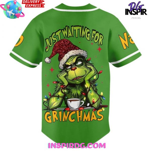 The Grinch Just Waiting For Grinchmas Baseball Jersey