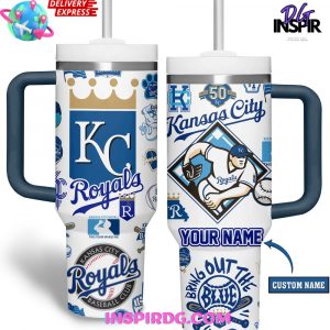 Kansas City Royals Bring Out The Blue Custom Stanley Tumbler Cup