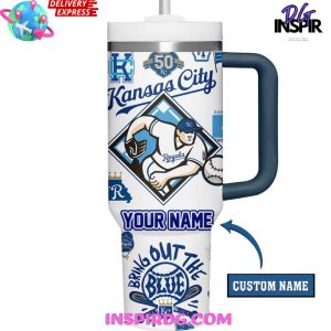 Kansas City Royals Bring Out The Blue Custom Stanley Tumbler Cup