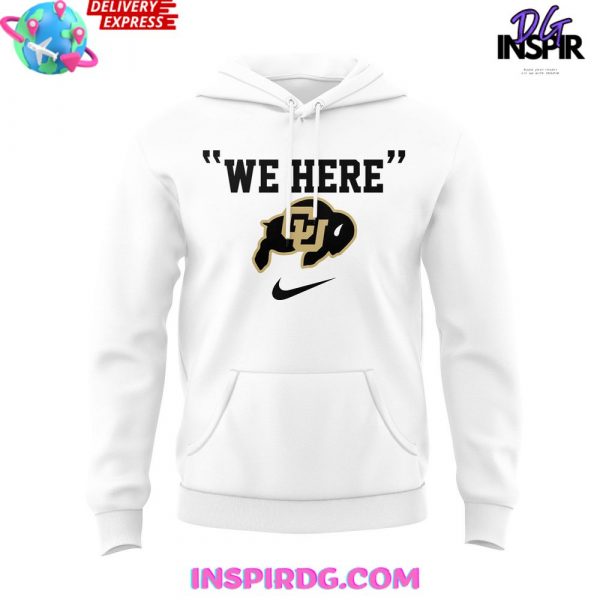 Colorado Buffaloes “We Here” Special Hoodie