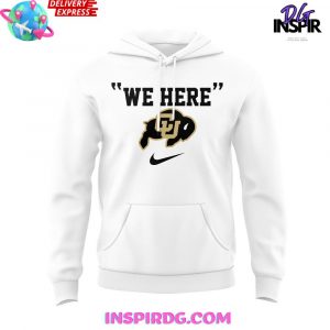 Colorado Buffaloes We Here Special Hoodie