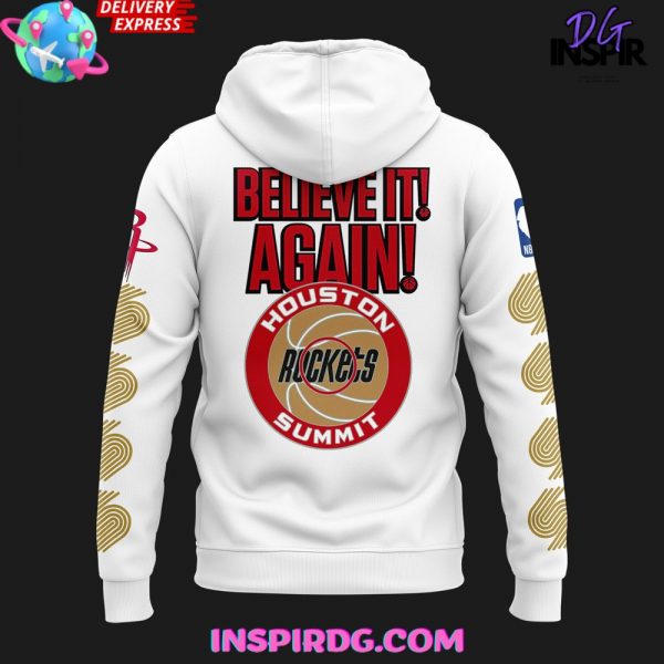 Houston Rockets H-Town Believe It Again Limited Hoodie