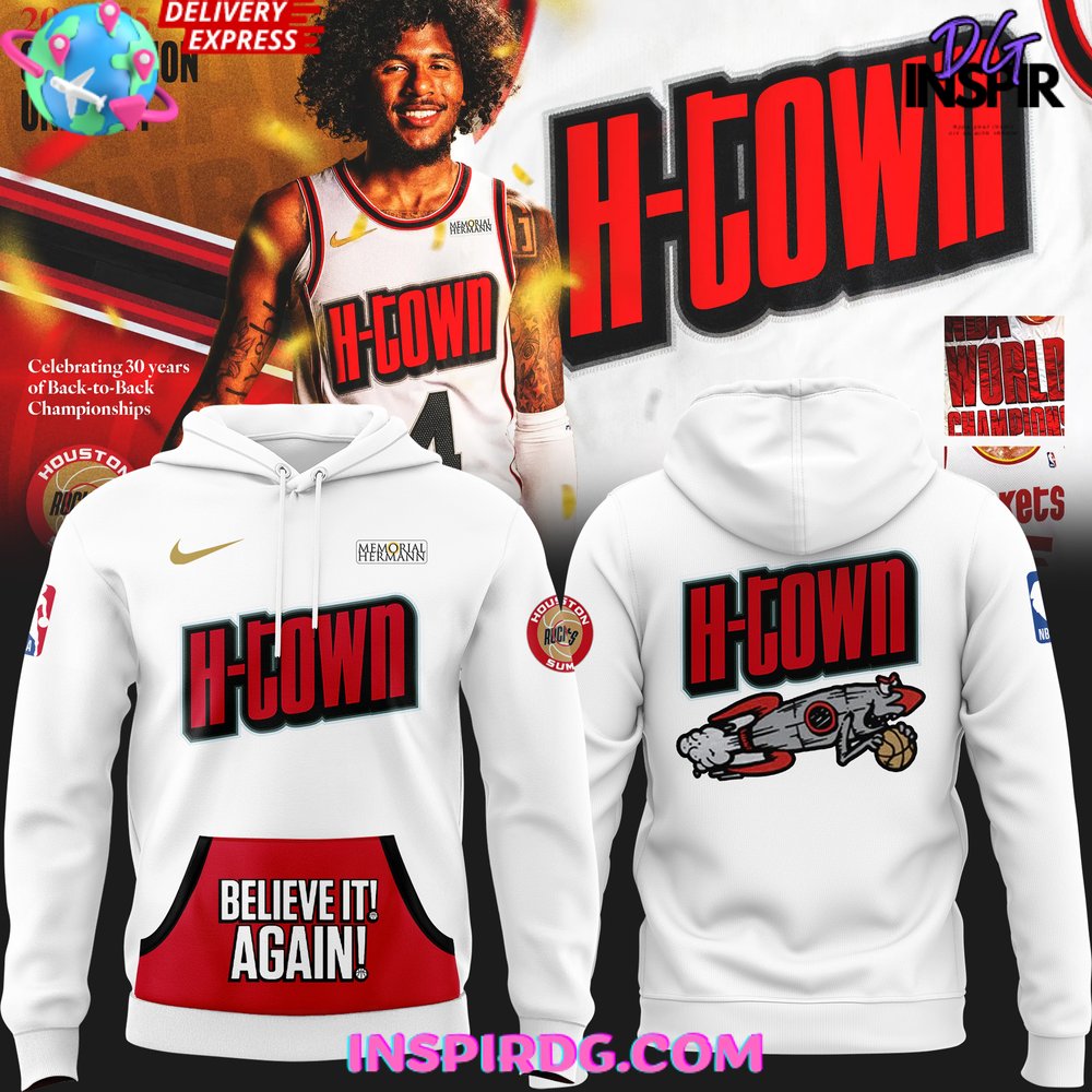 Houston Rockets H-Town Believe It Again Special Hoodie Houston Rockets H-Town Believe It Again Special Hoodie